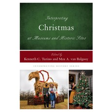 (英文圖書) Interpreting Christmas at Museums and Historic Sites 平裝版, Rowman & Littlefield Publis..., 英文