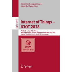(英文圖書) Internet of Things - Iciot 2018: Third International Conference Held as Part of the Services... 平裝版, Springer, 英文