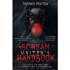 (英文圖書) The Scream Writer's Handbook: How to Write a Terrifying Screenplay in 10 Bloody... 平裝版, Thomas Fenton, 英文