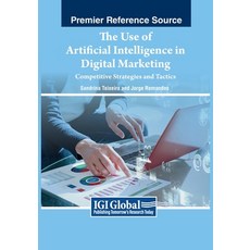 (英文圖書) The Use of Artificial Intelligence in Digital Marketing: Competitive Strategies and Tactics 平裝版, IGI Global, 英文