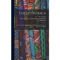 (英文圖書) Coptic Ostraca: From the Collections of the Egypt Exploration Fund the Cairo Museum and Others 精裝版, Legare Street Press, 英文