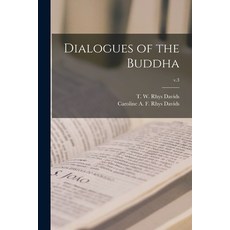 (英文圖書) Dialogues of the Buddha; v.3 平裝版, Legare Street Press, 英文