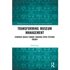 (英文圖書) Transforming Museum Management: Evidence-Based Change Through Open Systems Theory 平裝版, Routledge, 英文