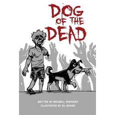 (英文圖書) Dog of the Dead 平裝版, Independently Published, 英文