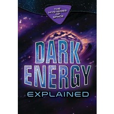 (英文圖書) Dark Energy Explained Library Binding, Enslow Publishing, 英文, 圖書館裝訂