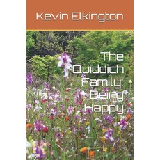 (英文圖書)The Quiddich Family: Being Happy 平裝版, Independently Published, 英文
