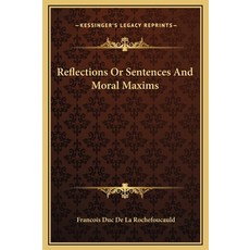 (英文圖書) Reflections Or Sentences And Moral Maxims 精裝版, Kessinger Publishing, 英文