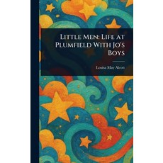 (英文圖書)Little Men: Life at Plumfield With Jo's Boys 精裝版, Anson Street Press, 英文