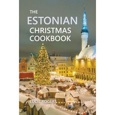 (英文圖書) The Estonian Christmas Cookbook 平裝版, Lucie Rogers, 英文