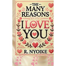 (英文圖書) The Many Reasons I Love You 平裝版, Roseanne Nyoike, 英文