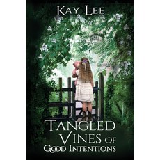 (英文圖書) Tangled Vines of Good Intentions 精裝版, Author Academy Elite, 英文