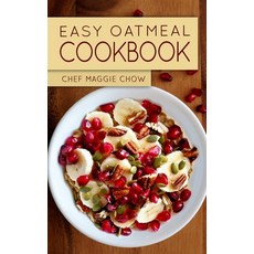 (英文圖書) Easy Oatmeal Cookbook 平裝版, Createspace Independent Pub..., 英文