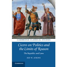 (英文圖書) Cicero on Politics and the Limits of Reason 平裝版, Cambridge University Press, 英文