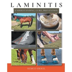 Laminitis: understanding cure prevention 平裝版, Chezchevaux.Eu, 英文
