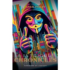 (英文圖書) Digital Intrigue Chronicles 平裝版, Ansh Yadav, 英文