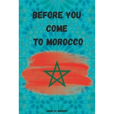 (英文圖書) Before You Come to Morocco 平裝版, Independently Published, 英文