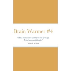 Brain Warmer #4 精裝版, Lulu.com, 英文