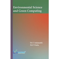 (英文圖書) Environmental Science and Green Computing 平裝版, Bonfring Technology Solutions, 英文