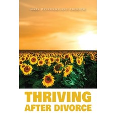 Thriving After Divorce 平裝版, New Harbor Press, 英語