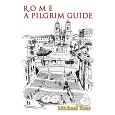 Rome: A Pilgrim Guide 平裝版, Gracewing, 英文