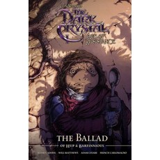 Jim Henson's the Dark Crystal Age of Resistance the Ballad of Hup & Barfinnious 精裝版, Archaia, 英文