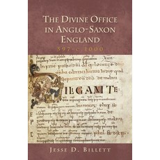 The Divine Office in Anglo-Saxon England 597-C.1000 平裝版, Henry Bradshaw Society, 英文