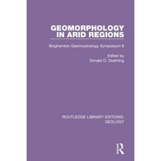 Geomorphology in Arid Regions: Binghamton Geomorphology Symposium 8 精裝版, Routledge, 英文