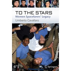 (英文圖書) To the Stars: Women Spacefarers' Legacy 平裝版, Springer, 英文