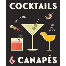 (英文圖書) Cocktails and Canapes Step by Step: An Easy Guide 精裝版, Gelding Street Press, 英文