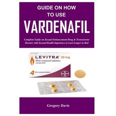 (英文圖書) Guide on How To Use Vardenafil 平裝版, Independently Published, 英文