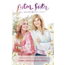 (英文圖書) Listen Sister: Live Your Life and Leave a Legacy: How to Achieve Time and Fina... 平裝版, Jaquith Creative, 英文