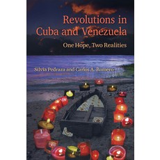 (英文圖書) Revolutions in Cuba and Venezuela: One Hope Two Realities 平裝版, University of Florida Press, 英文