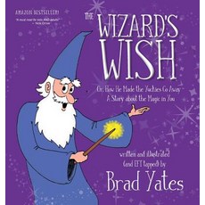 (英文圖書)The Wizard's Wish: Or How He Made the Yuckies Go Away A Story about the Magic i... 精裝版, Eifrig Publishing, 英文