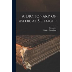 (英文圖書) A Dictionary of Medical Science .. 平裝版, Legare Street Press, 英文