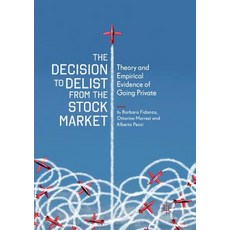 (英文圖書) The Decision to Delist from the Stock Market: Theory and Empirical Evidence of Going Private 平裝版, Palgrave MacMillan, 英文