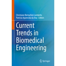 (英文圖書) Current Trends in Biomedical Engineering 精裝版, Springer, 英文