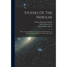 (英文圖書) Studies Of The Nebulae: Made At The Lick Observatory University Of California At Mount Hami... 平裝版, Legare Street Press, 英文