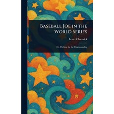 (英文圖書)Baseball Joe in the World Series 精裝版, Anson Street Press, 英文