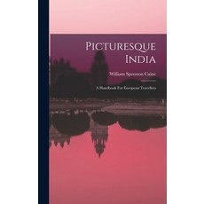 (英文圖書) Picturesque India: A Handbook For European Travellers 精裝版, Legare Street Press, 英文