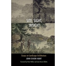 (英文圖書) Site Sight Insight: Essays on Landscape Architecture 精裝版, University of Pennsylvania ..., 英文