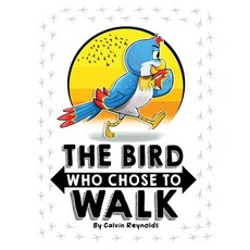 (英文圖書)The Bird Who Chose to Walk 平裝版, Concepts Redefined, 英文