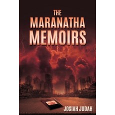 (英文圖書) The Maranatha Memoirs 平裝版, Xulon Press, 英文