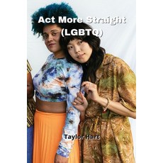 (英文圖書) Act More Straight (LGBTQ) 平裝版, Taylor Hart, 英文