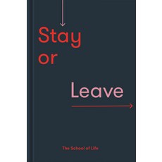 Stay or Leave: How to Remain In or End Your Relationship 精裝版, School of Life, 英文