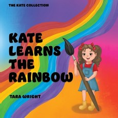 (英文圖書)Kate Learns the Rainbow 平裝版, Tara Wright, 英文