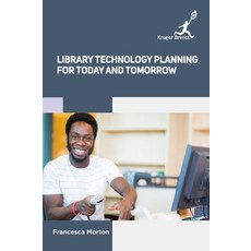 (英文圖書) Library Technology Planning for Today and Tomorrow 精裝版, Kruger Brentt Publisher Uk...., 英文