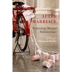 (英文圖書) After Marriage: Rethinking Marital Relationships 平裝版, OUP Us, 英文