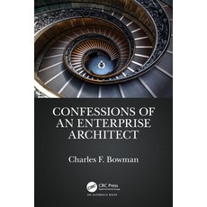 (英文圖書) Confessions of an Enterprise Architect 平裝版, Auerbach Publications, 英文