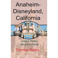 Anaheim-Disneyland California 平裝版, Blurb, 英文