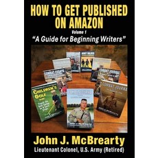 (英文圖書) How to Get Published on Amazon: Volume 1 A Guide for Beginning Writers 平裝版, Independently Published, 英文